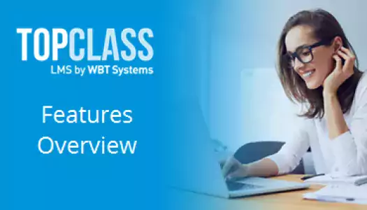 TopClass LMS by WBT Systems Features Overview